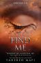 [Shatter Me #4.5, 5.50] • Find Me